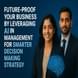 Future-Proof Your Business by Leveraging AI in Management for Smarter Decision-Making Strategy